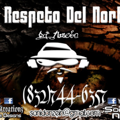 El Respeto Del Norte Mix-DJ Nzein
