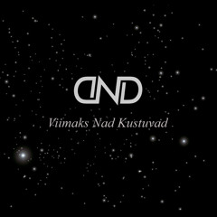 DND - Viimaks Nad Kustuvad