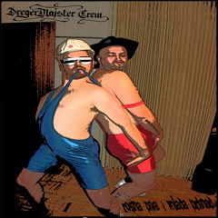 Dregermajster Crew - Slang Like This (Kid, Brka, Bili, Fil Tilen, Vojko Vrućina, Djubre i DJ Chill)