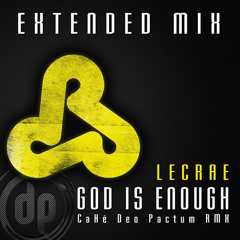 LECRAE - God is Enough (Cahe Deo Pactum Extended mix)