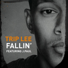 Trip Lee - Fallin' (feat. J. Paul)