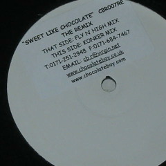 Shanks & Bigfoot - Sweet Like Chocolate (Fly N High mix)