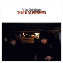 The Last Shadow Puppets - In the Heat of the Morning