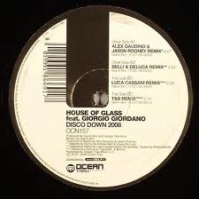 House Of Glass ” Disco Down ” (Club Mix)
