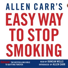 Allen Carr: Allen Carr's Easy Way to Stop Smoking (Audiobook Extract) read by Duncan Wells