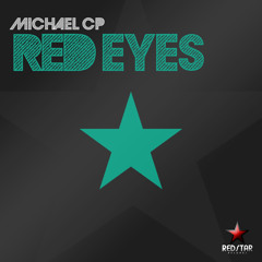 [RED002] Michael CP - Red Eyes (Original Mix) [OUT: 08\04\2012]