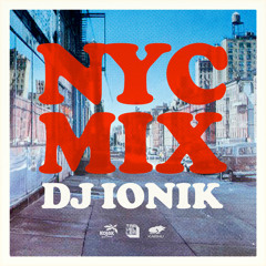 DJ Ionik - NYC Mix