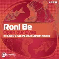 Roni Be - Open Our Eyes Spinky & Ces Remix (Asymmetric Recordings)