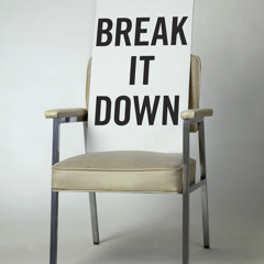 Break It Down