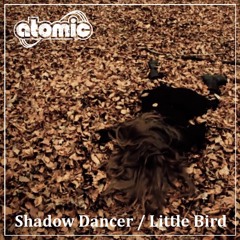 ATOMIC - Shadow Dancer