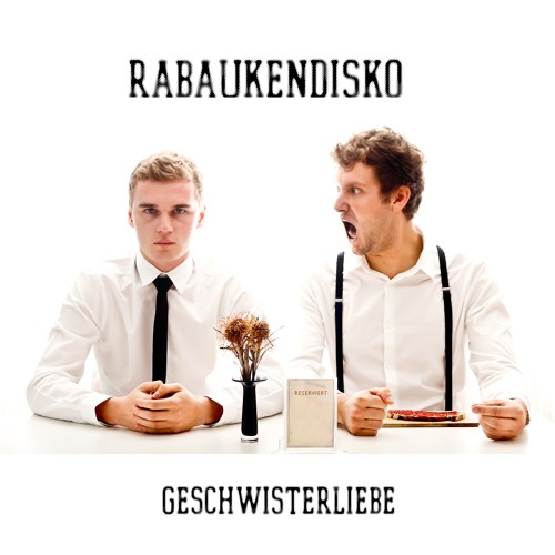 Rabaukendisko - Geschwisterliebe