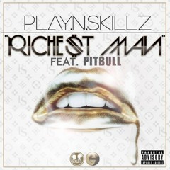 Play-N-Skillz - Richest Man (feat. Pitbull)