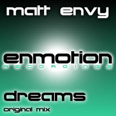 Matt Envy - Dreams