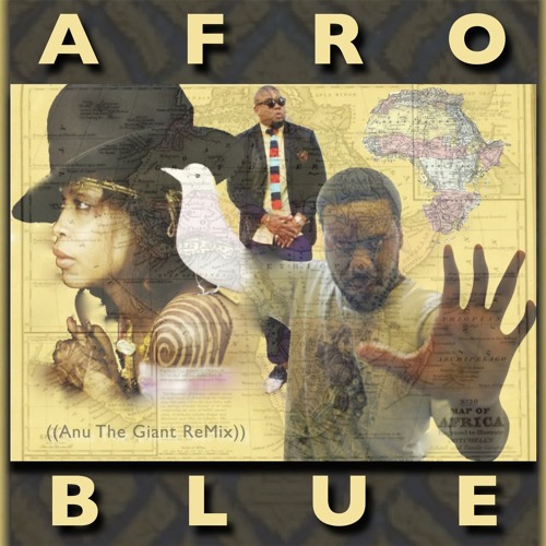 Afro Blue (ANUtheGIANT Gemix MIX 2)MP3