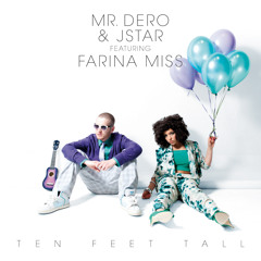 TEN FEET TALL (Mr.Dero Version)