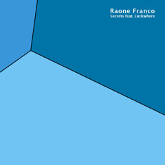 Raone Franco & Luckwhere - Secrets (André Plati & Amado G remix)