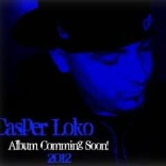 Casper Loko - im back