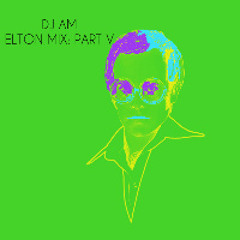 DJ AM - Elton Part 5