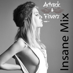 (Insane Mix) March 2012 - DJ's Artreck & Faverz