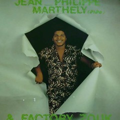 JEAN-PHILIPPE MARTHELY & FACTORY ZOUK - Tracas