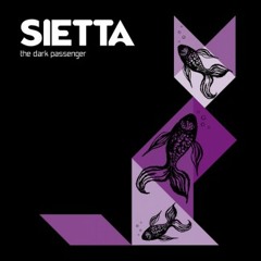 Sietta - The Dark Passenger EP 2012