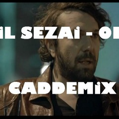 Halil Sezai - Olsun (CADDEMIX)