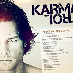 KarmaPatrol - Should have seen it coming