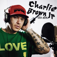 Charlie Brown Jr - Ceu Azul