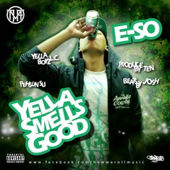 E.so - Yella Smells Good MIXTAPE / Track08