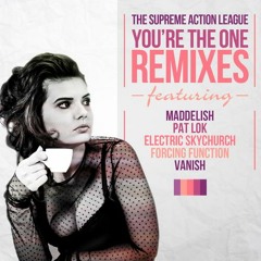 The Supreme Action League - You're The One (Forcing Function Remix)
