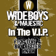 WideBoys Ft Majestic & BBK - In Da V.I.P (AudioDamage & MRH Project Booty) Sample