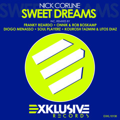 Nick Corline - Sweet Dreams (Soul Playerz 2012 Remix) OUT NOW!!!!