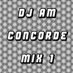 DJ AM - Concorde Part I