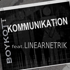 Boykott Kommunikation feat. Linearnetrik - Die Kleinen Rädlein