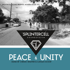 Splintercell Sound Modern Roots Vol.III - Peace and Unity (March 2012)