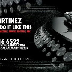 10 min of paradise with ur boy Al Do It Like This !!!!!!! EnJoY ;O) Bangers