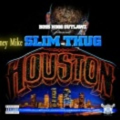 SlimThug Houston Remix Feat Slim Thug, Z-Ro Dj Money Mike Remix CS