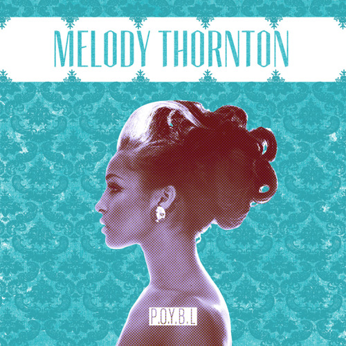 melody thornton poybl mixtape