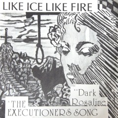 Like Ice Like Fire The Executioners Song