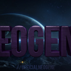 NeoGene Dont Fuck Around Mix