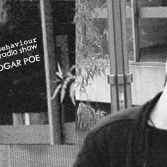 Minimal behaviour Radio show - Edgar Poe guest mix