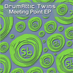 Meeting Point Ep - Drumattic Twins Preview Clips