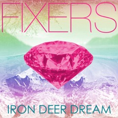Fixers - Iron Deer Dream (Delta Heavy Remix)