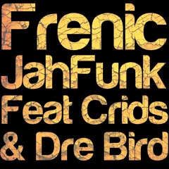 Jah Funk - feat Crids+Dre Bird