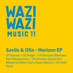 Savile & Olin - HORIZON  (GOOD GUY MIKESH & FILBURT SUN'S DOWN MIX)