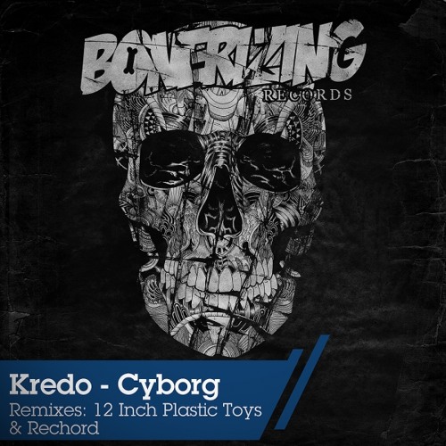 Kredo - Cyborg (Original Mix)