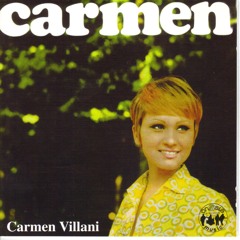 18 - Carmen Villani - Io CA Te Voglio Bene