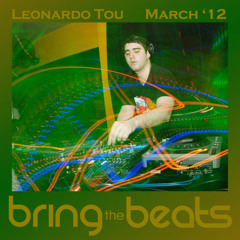 Leonardo Tou - bringthebeats - March 2012