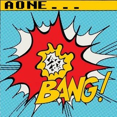 AONE - Bang (V.I.P)