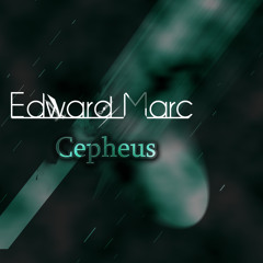 Edward Marc - Cepheus (Original Mix)